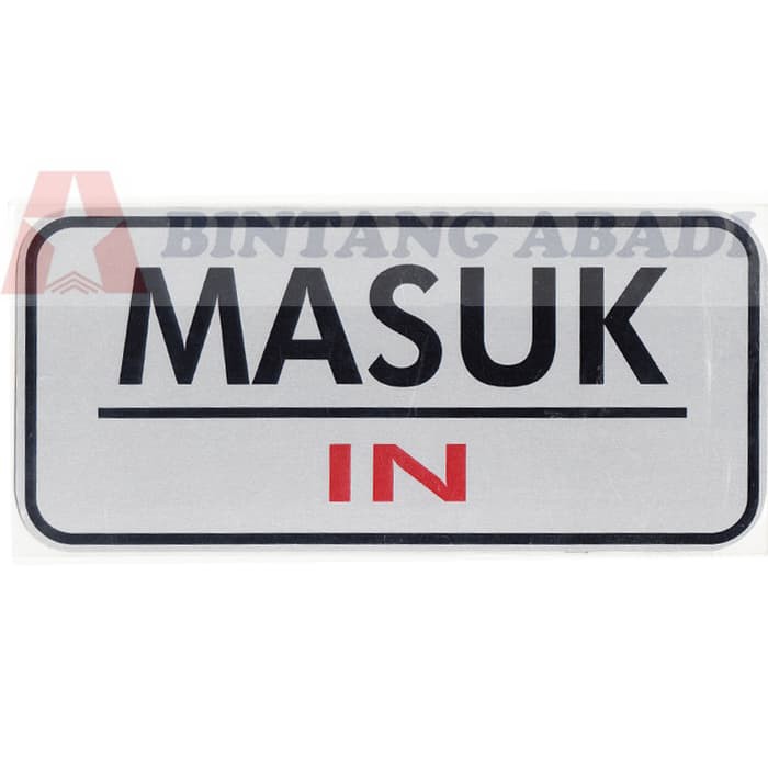 Star Hardware Stiker Sticker Sign Petunjuk Stg06 Masuk In Plat Aluminium 5 X 9 5 Cm Shopee Indonesia