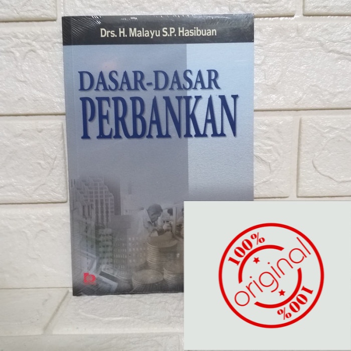 Jual DASAR DASAR PERBANKAN MALAYU BUMI AKSARA [ORIGINAL] | Shopee Indonesia