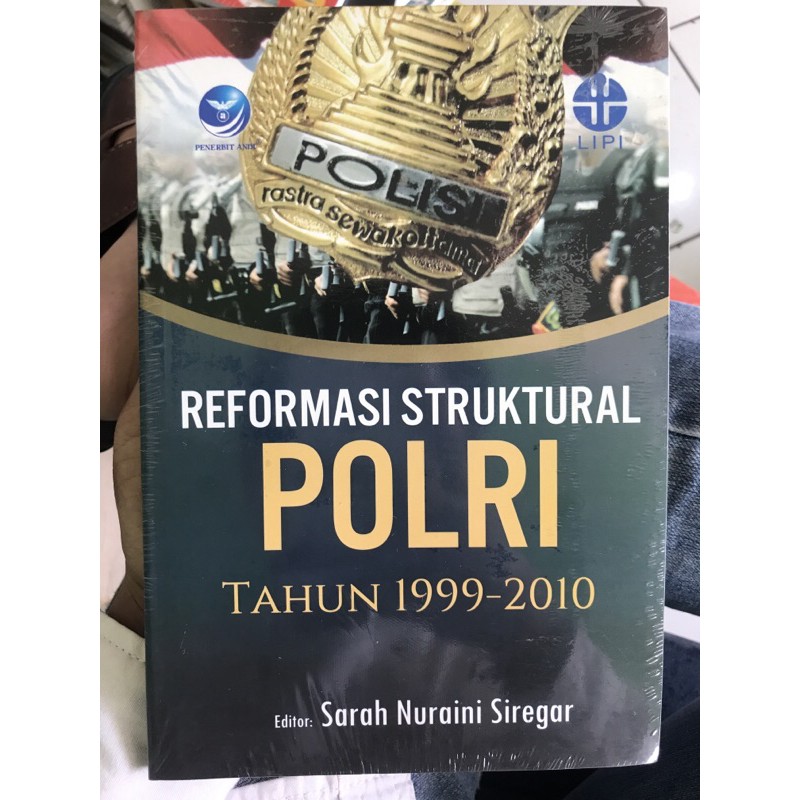 

REFORMASI STRUKTURAL POLRI TAHUN 1999-2010