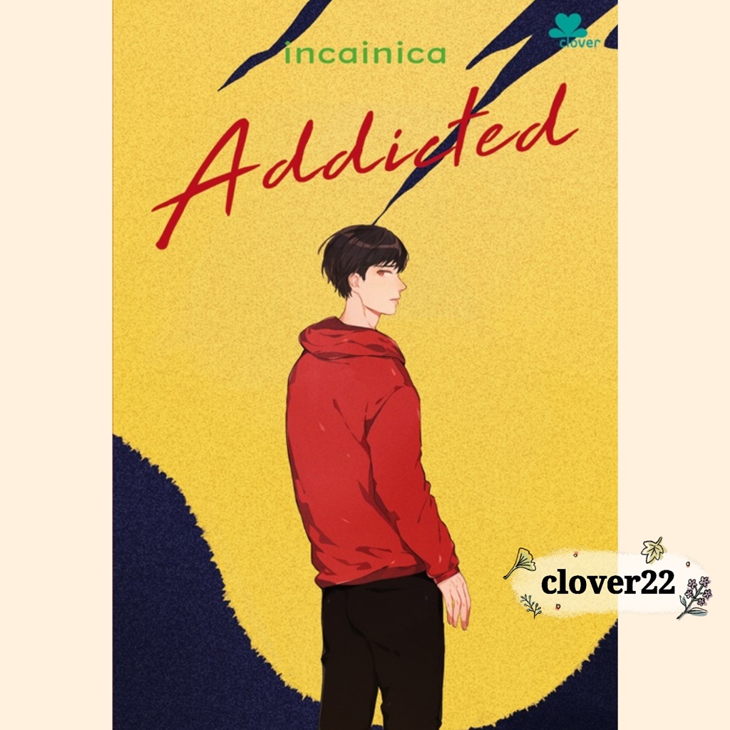 Novel Addicted by Incainica