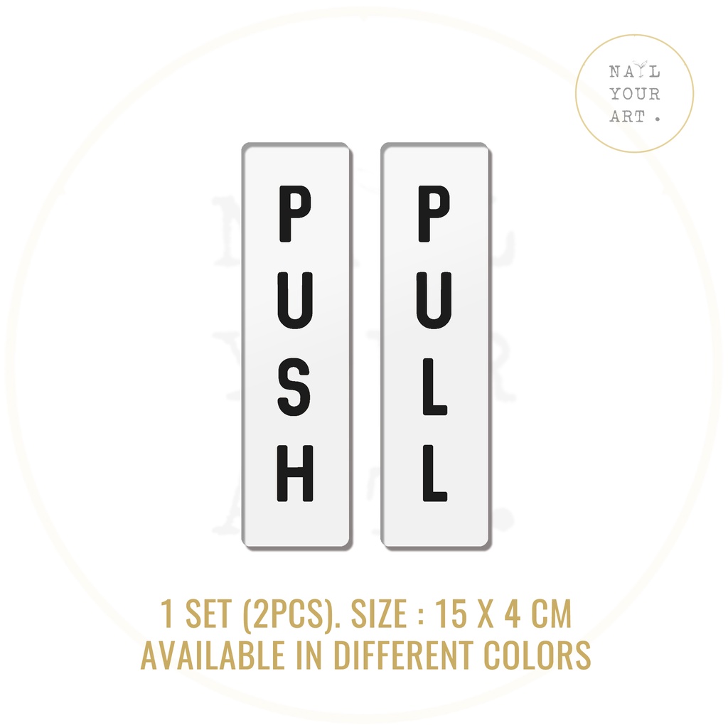 Sign Akrilik Pintu - PUSH PULL MINIMALIS