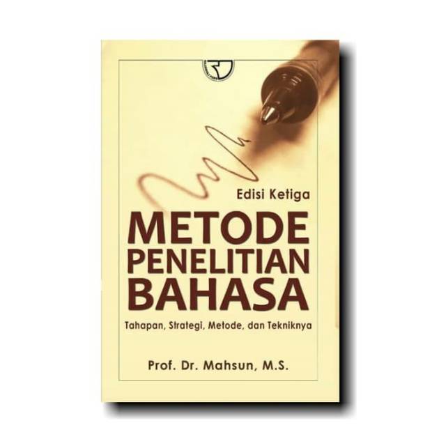 Buku Metode Penelitian Bahasa Edisi 3 By Mahsun Shopee Indonesia