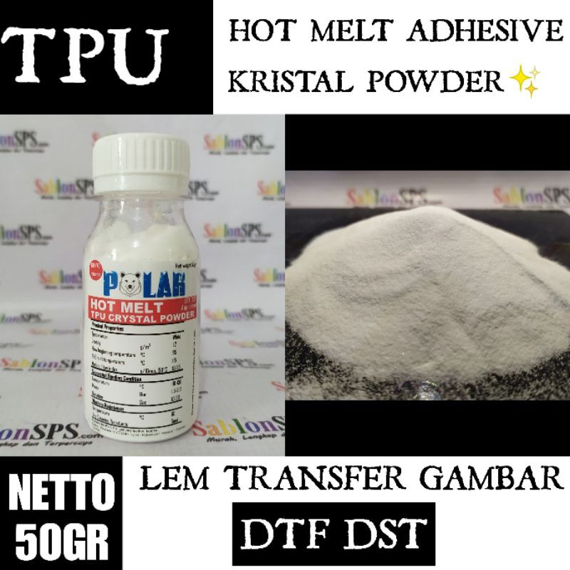 HOT MELT TPU CRYSTAL POWDER ADHESIVE LEM TRANSFER DTF DST 50GR