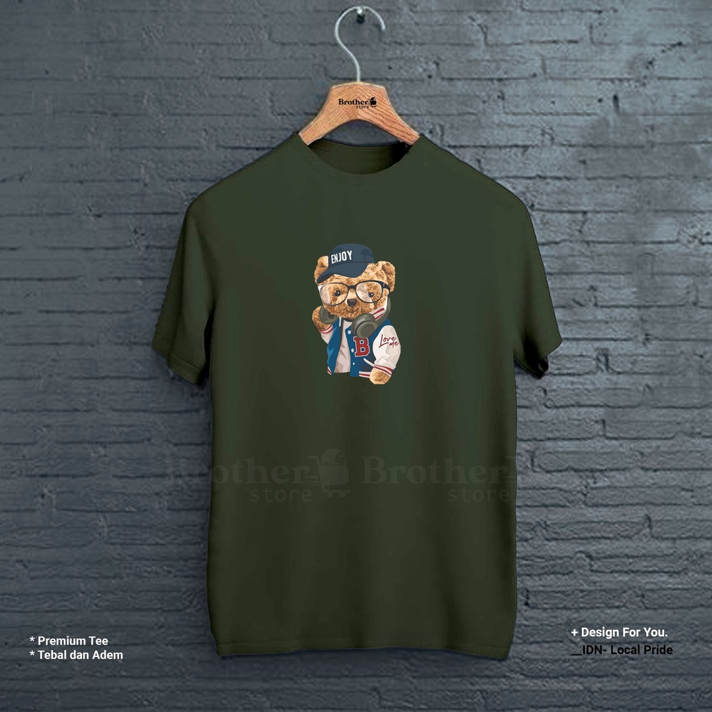 BROTHERSTORE - Kaos Distro Pria - KAOS COWOK CEWEK - Kaos Kata Kata - Enjoy Bear Premium