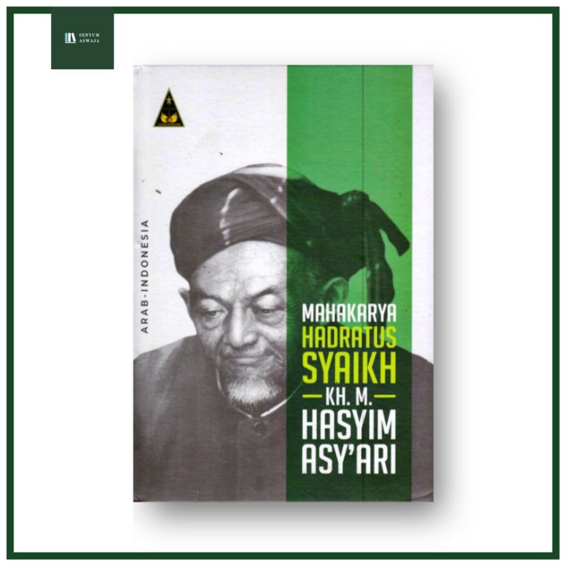 Mahakarya Hadratussyaikh KH. Hasyim Asy'ari Edisi Arab + Terjemah Indonesia (Hard Cover)
