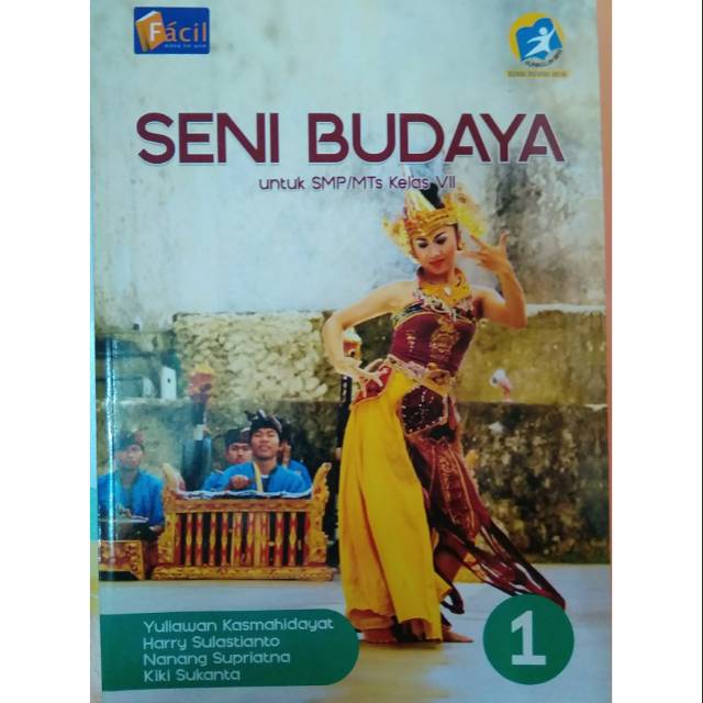 

Seni Budaya untuk kelas 1 SMP kurikulum 2013 Edisi Revisi 2016