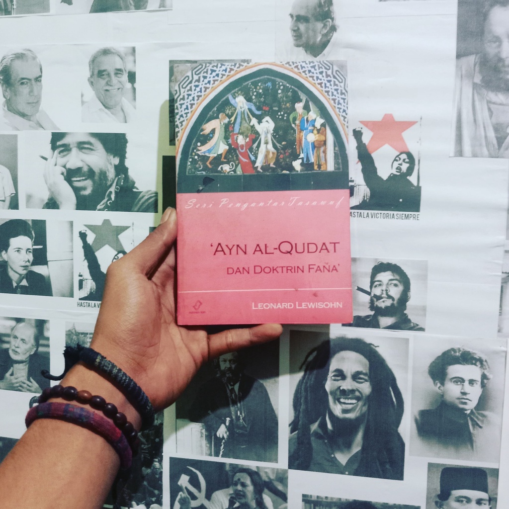 Seri Pengantar Tasawuf - Ayn Al-Qudat dan Doktrin Fana by Leonard Lewisohn