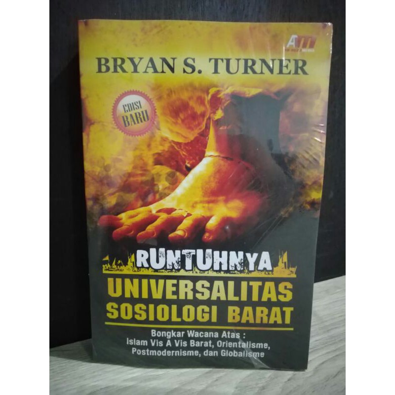 Buku Runtuhnya Universalitas Sosiologi Barat - Bryan S. Turner