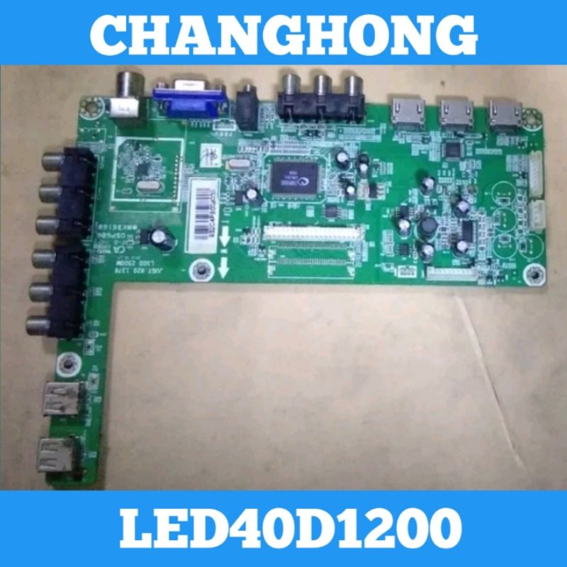 Mainboard TV CHANGHONG LED40D1200 Mainboard CHANGHONG LED 40D1200 Mainboard 40D1200 MB CHANGHONG LED