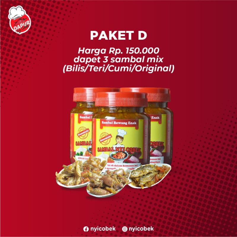 

Paket D : 3 Sambal Cumi/Teri/Bilis/Original