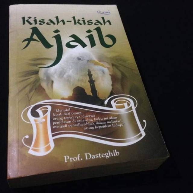 KISAH-KISAH AJAIB - Ayatullah Dasteghib - Buku Kisah Ahlulbait - Penerbit Qorina