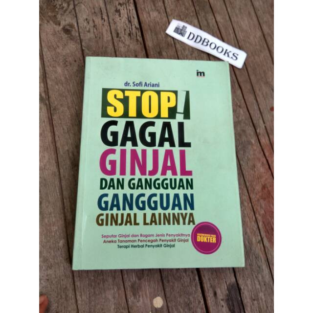 Stop Gagal ginjal dan Gangguan gangguan ginjal lainnya