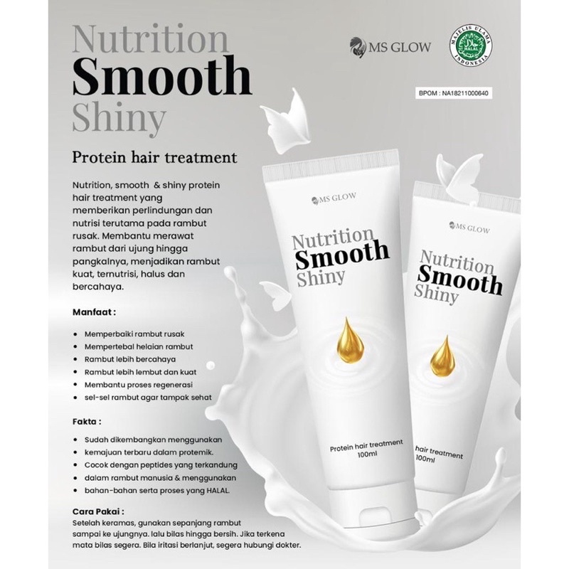 MS GLOW NUTRITION SMOOTH SHINY / PROTEIN HAIR TREATMENT MS GLOW / MS GLOW HAIR