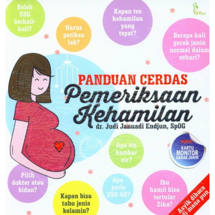 Jual Buku Tentang Kehamilan Panduan Cerdas Pemeriksaan Kehamilan - Dr ...