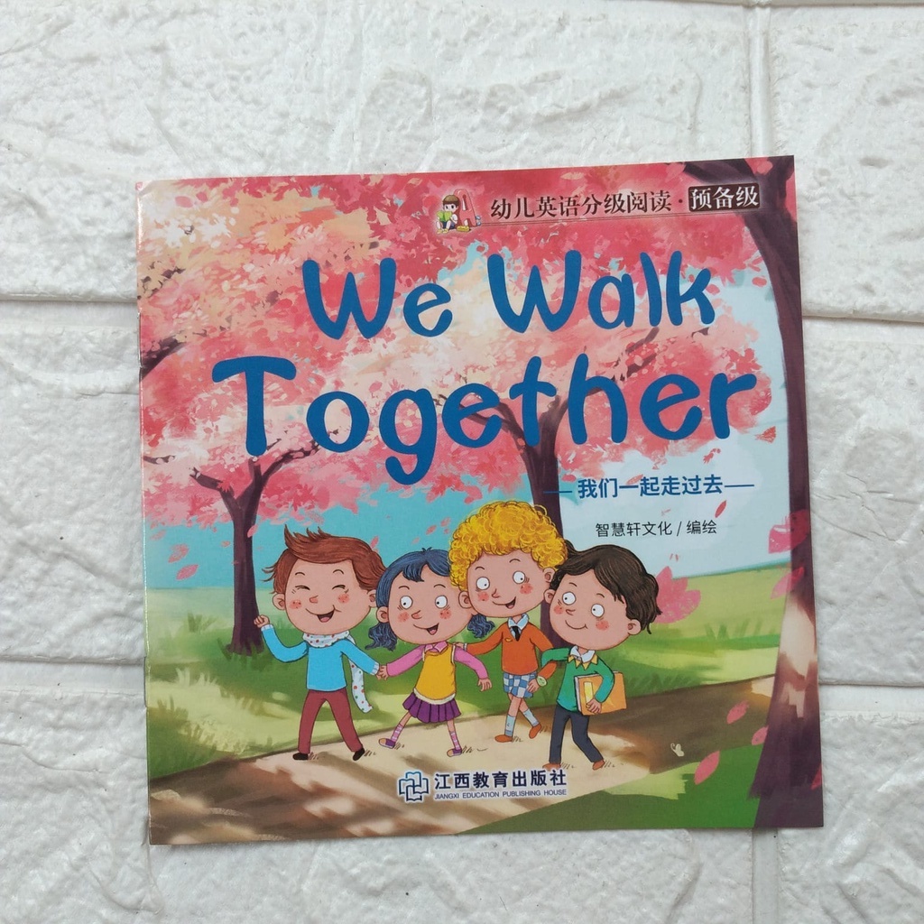 Buku Cerita Anak bergambar Import WE WALK TOGETHER Paperback Smart Book Bahasa Inggris dan China