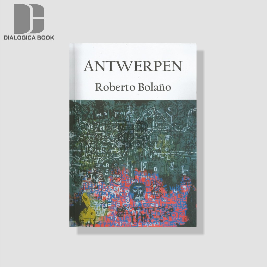 Antwerpen - Roberto Bolano