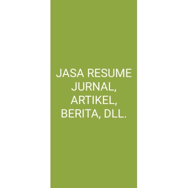 

JASA RESUME JURNAL, ARTIKEL, BERITA, DLL