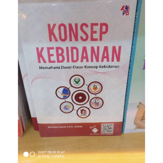 Buku konsep kebidanan memahami dasar-dasar konsep kebidanan