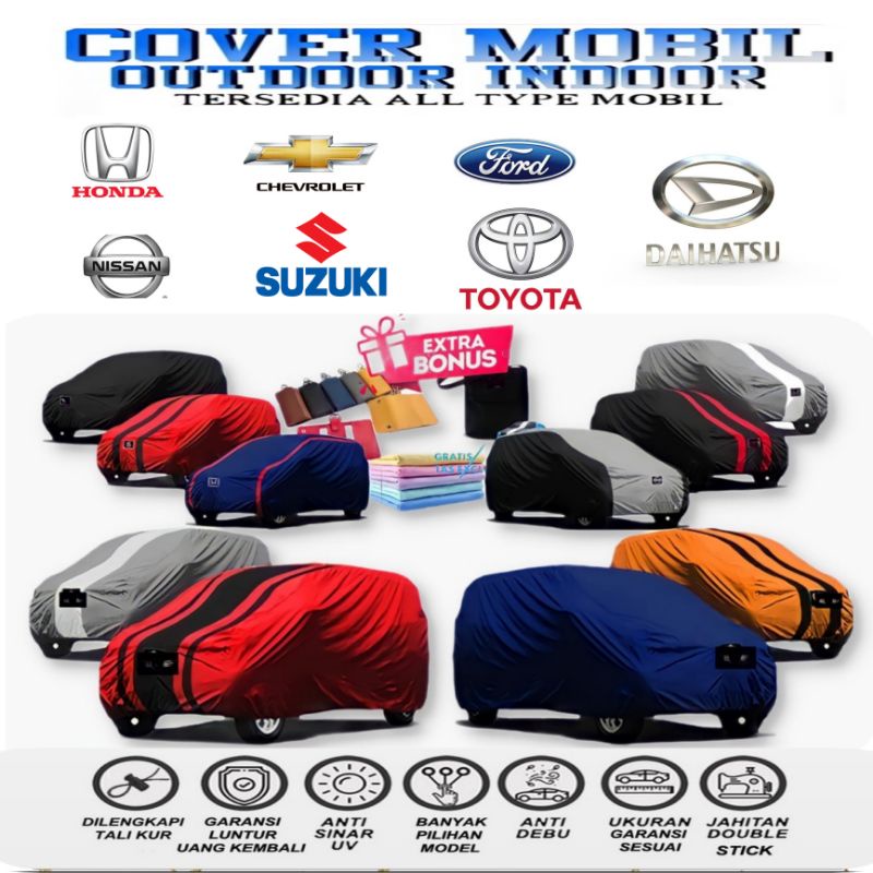 COVER MOBIL / SELIMUT MOBIL AVANZA, TERIOS, XENIA, RUSH, BRIO, ERTIGA, LIVINA, MARCH, CHEROLET, XPANDER, FORD FIESTA, AYALA, AGYA, MANTEL TUTUP ANTI AIR