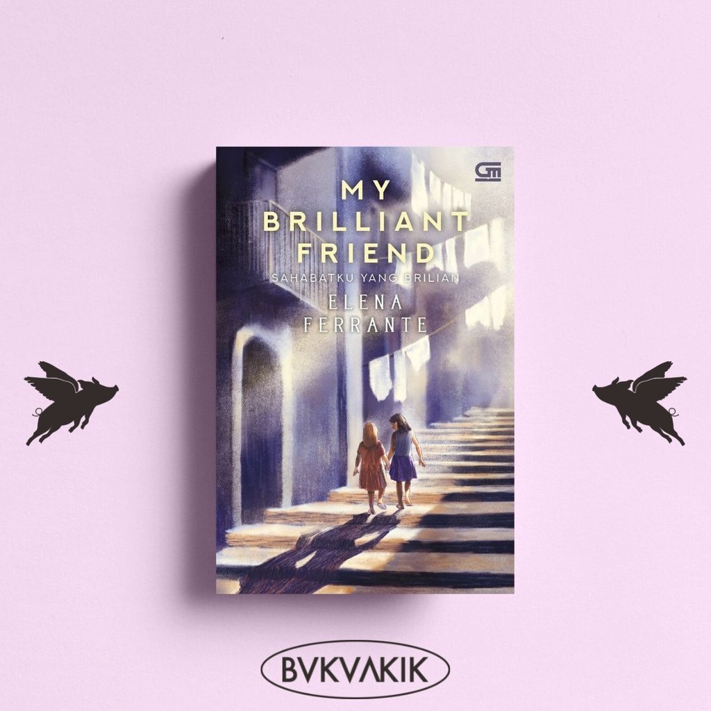 My Brilliant Friend - Elena Ferrante