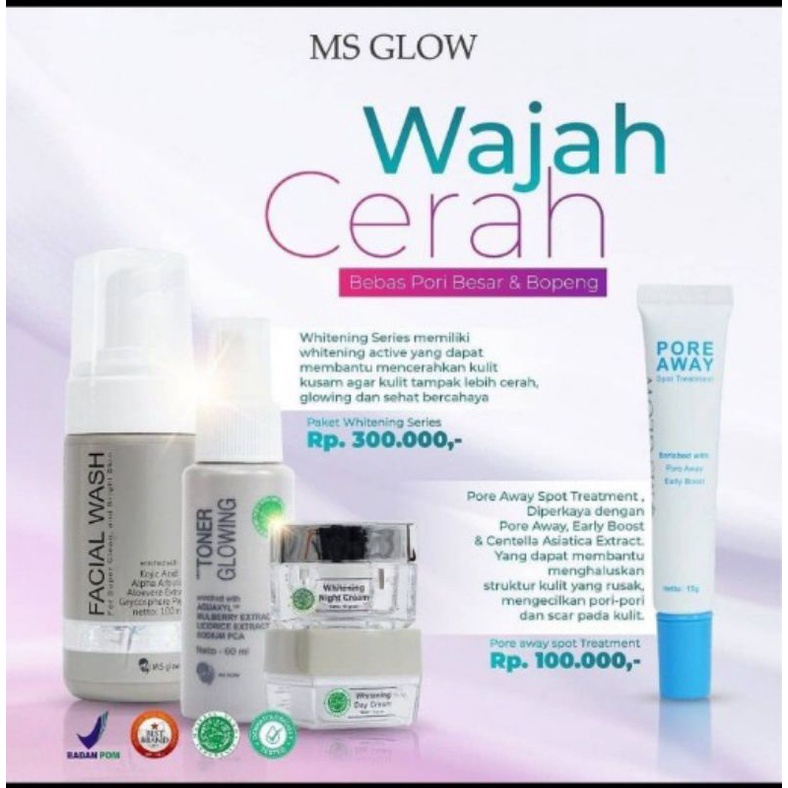 MS GLOW Paket Whitening + Pore Away Treatment.