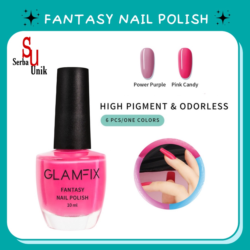 Glam Fix Fantasy Nail Polish Kutek Cat Kuku | Glam Fix Alat Kecantikan Makeup by YOU