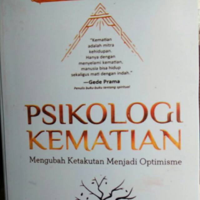 PSIKOLOGI KEMATIAN.mengubah ketakutan menjadi optimisme