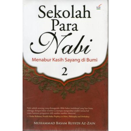 SEKOLAH PARA NABI 2; Menabur Kasih Sayang di Bumi