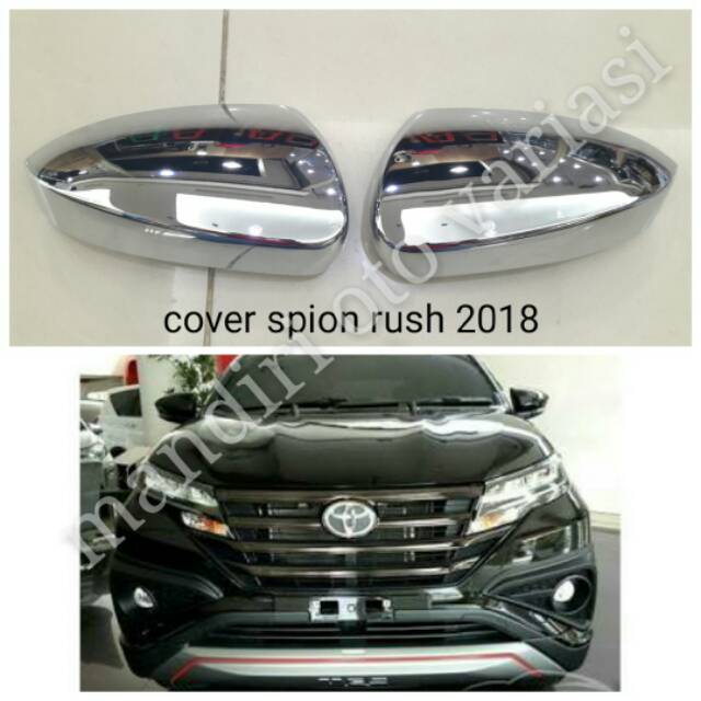 Cover spion all new rush / terios 2018-2021mirror cover chrome polos variasi eksterior mobil