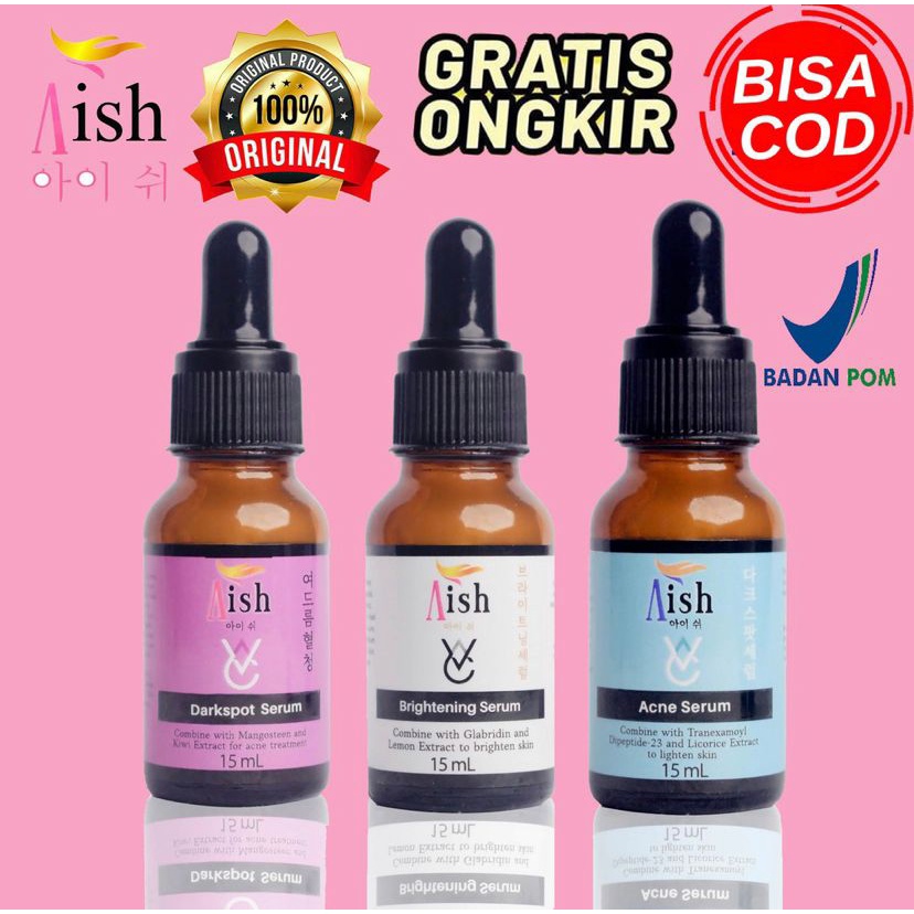 SERUM AISH KOREA | AISH SERUM ORIGINAL | SERUM AISH ORIGINAL ACNE BRIGHTENING DARKSPOT BPOM 100%