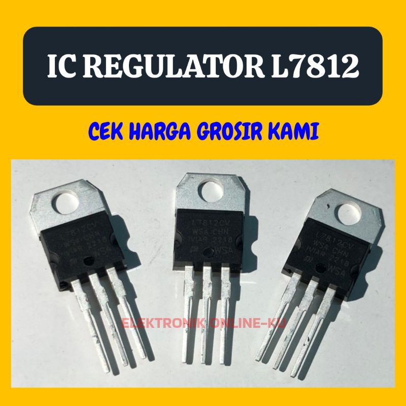 IC REGULATOR L 7812 ST / LM