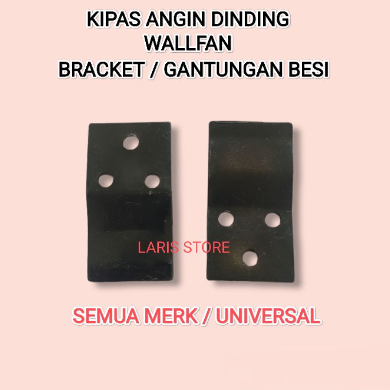 BRAKET PLAT BESI / GANTUNGAN UNTUK KIPAS ANGIN DINDING WALLFAN MULTI COSMOS MIYAKO