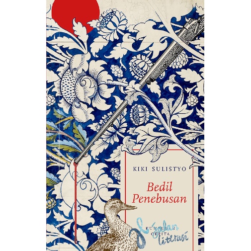 Bedil Penebusan -  Kiki Sulistyo - Cerpen