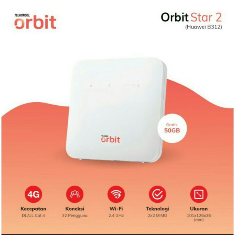MODEM ORBIT STAR 2 HUAWEI B312 Free 50G Telkomsel