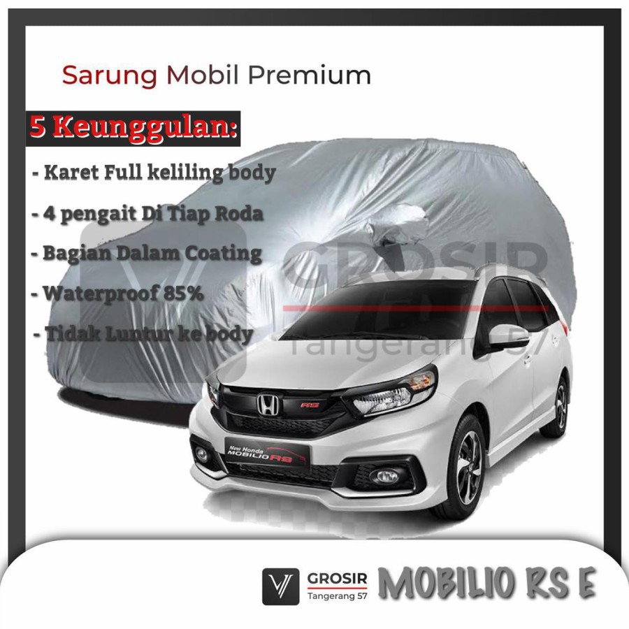 BODY COVER MOBIL HONDA MOBILIO RS - PENUTUP MOBIL MOBILIO RS E PREMIUM