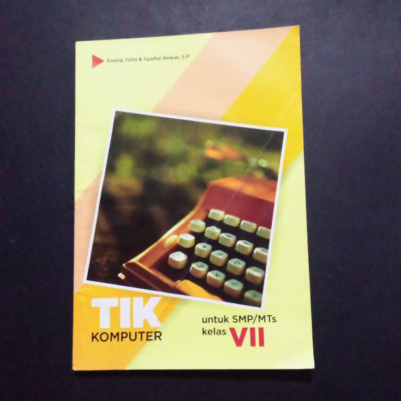 Buku TIK KOMPUTER untuk SMP/MTS Kelas 7