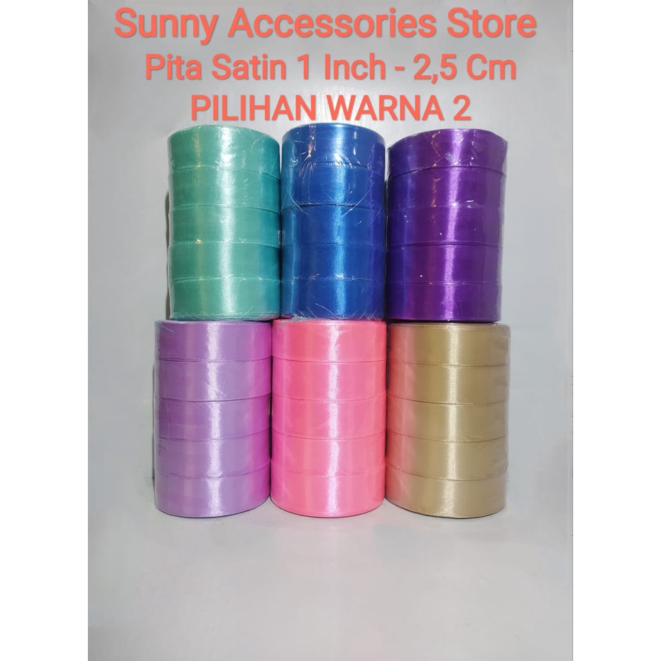 

Pita Satin Import 1 Inch - 2,5 Cm 20 Yard Pilihan Warna 2 Premium Product (Per 1 Rol)