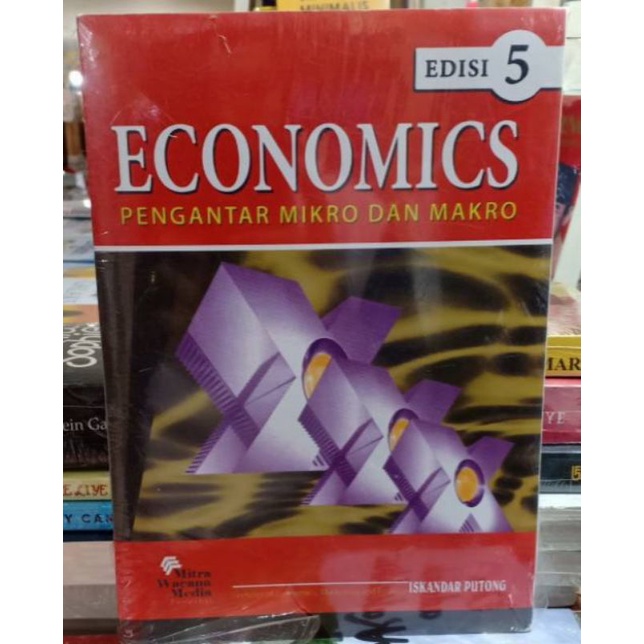 economics pengantar mikro dan makro by iskandar putong