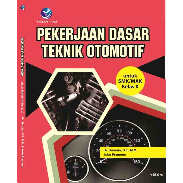 Pekerjaan Dasar Teknik Otomotif kelas X