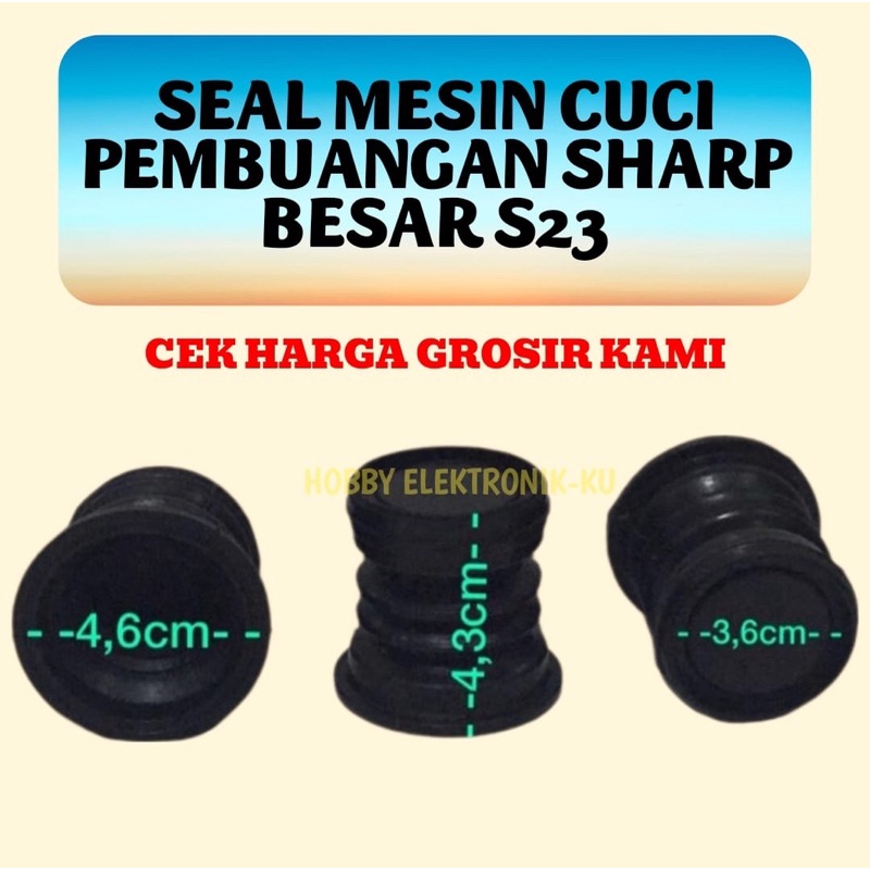 KARET SEAL MESIN CUCI PEMBUANGAN SHARP BESAR S23