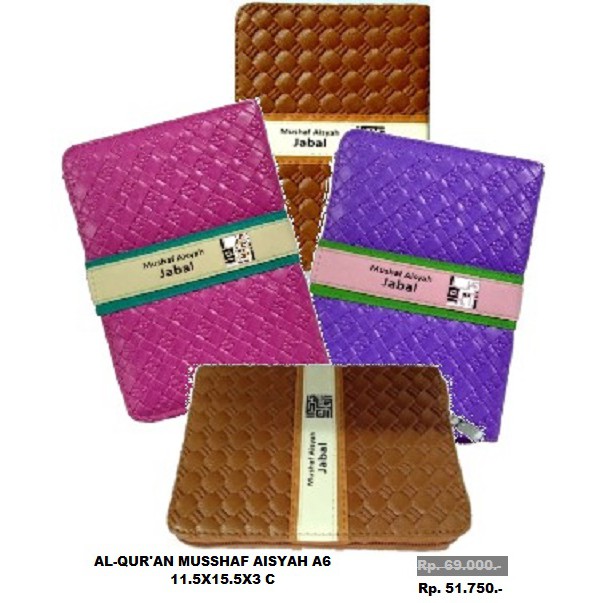 AL QURAN MUSHAF AISYAH JABAL A6