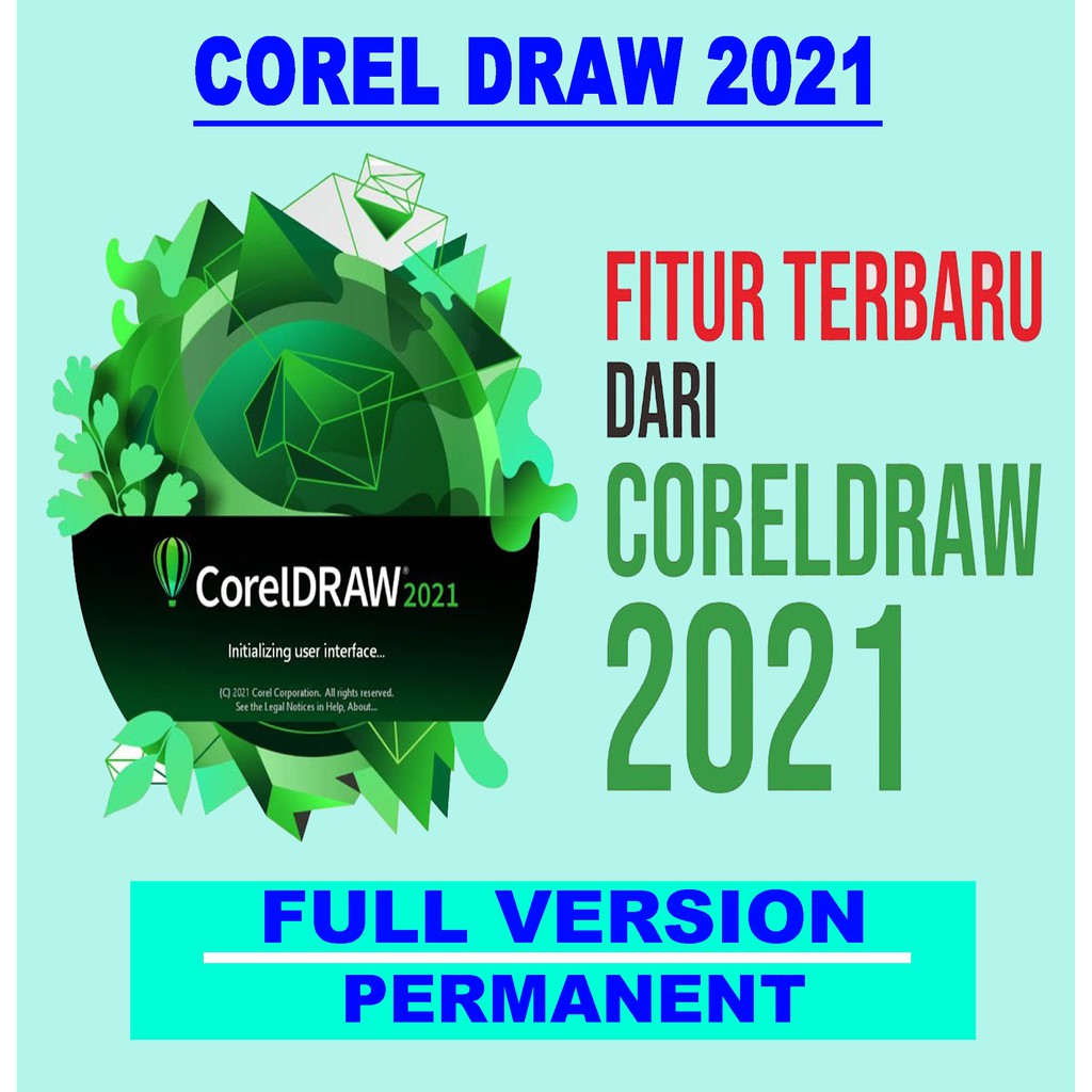 COREL DRAW 2021 - FULL VERSI dan PERMANENT - 64bit