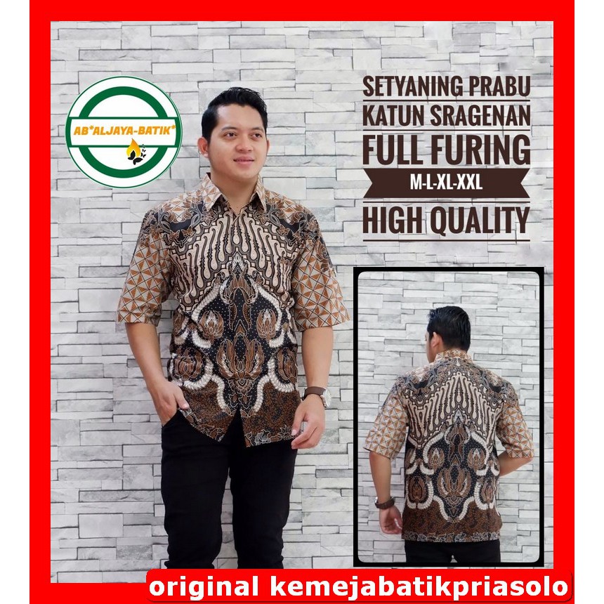 ATASAN KEMEJA BATIK PRIA SOLO LENGAN PENDEK LAPIS FURING Aljaya Setyaning Prabu Umbara Sawung Sar DRAJAT MERAH TIRTA MERAH KENCANA UNGU NDARU MERAH ALETHEA GIYANDRA HIJAU LURIK BIRU WIRAYUDA HITAM WANGSA BIRU KERIS SEKAR HITAM SANJAYA ARDANA BIRU CIUNG