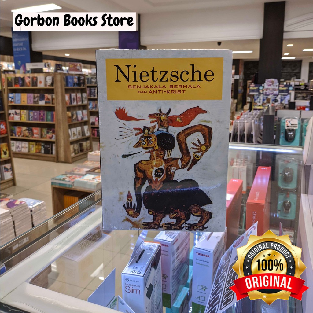 Nietzsche: Senjakala Berhala Dan Anti-Krist - Friedrich Nietzsche
