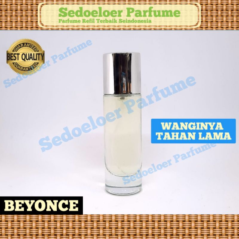 PARFUME BEYONCE REFILL / Parfum Refil Beyonce / perfum reffil beyonce / Perfume Refile Beyonce