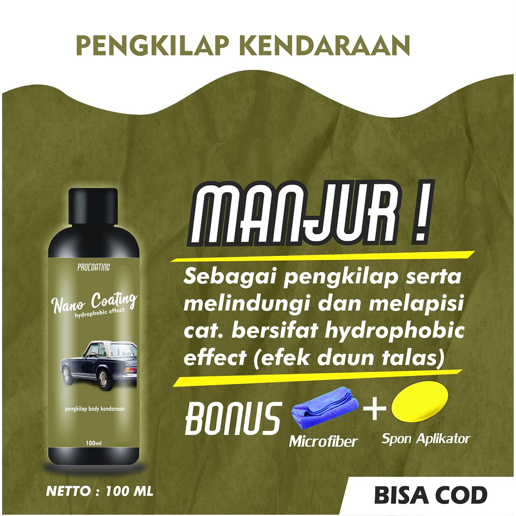 PENGKILAP PELAPIS BODY MOBIL - PENGKILAP MOBIL MOTOR - NANO COATING MOBIL MOTOR - NANO COATING