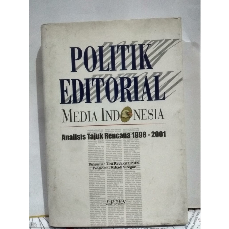 Politik Editorial Media Indonesia - Tim Redaksi LP3ES Original