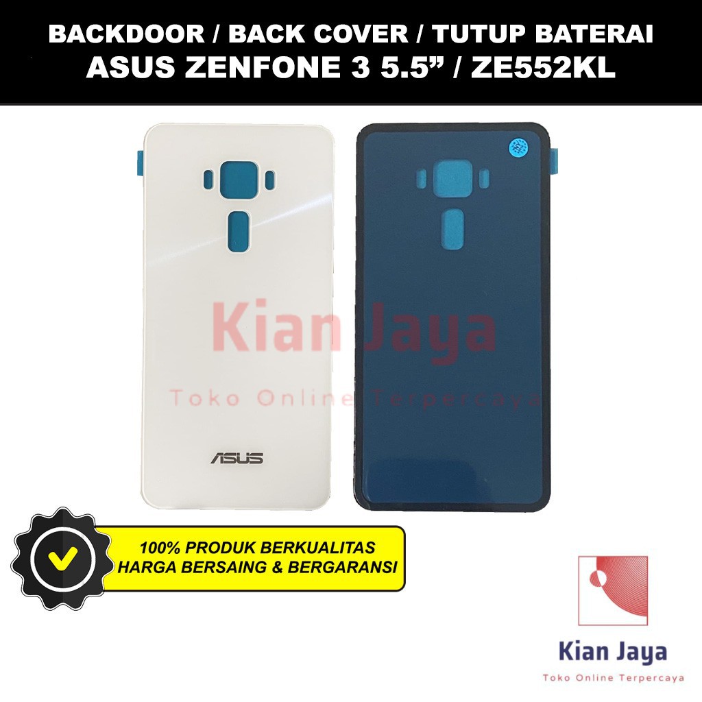 Backdoor Asus Zenfone 3 5,5&quot; / ZE552KL Back Cover Tutup Belakang Baterai Cassing Casing Backcase Original