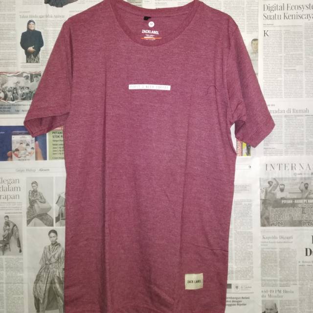 ZACK LABEL ORI TSHIRT  (FIRST I NEED COFFEE) UNISEX MAROON