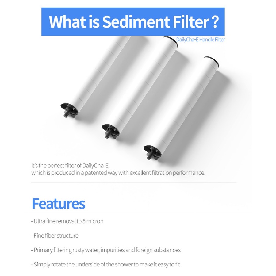 Daily Cha-E Sediment Filter / Penyaring Air Shower Kamar Mandi